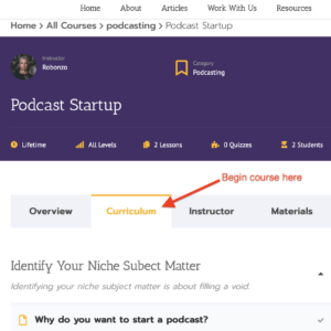 Screenshot of Podcast Startup course navigation instructions to click Curriculum tab to begin course.
